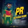 Pooda Robin - Pooda Robin (feat. TopBoy Mari) - Single